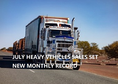 July heavy vehicles sales set new monthly record